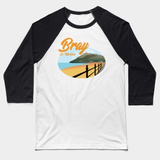 Bray Beach County Wicklow Ireland Baseball T-Shirt